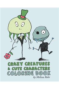 Crazy Creatures & Cute Monsters Coloring Book