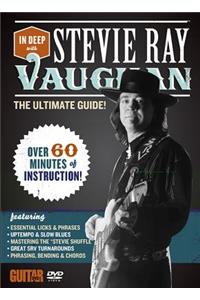 In Deep with Stevie Ray Vaughan