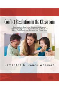 Conflict Resolution in the Classroom