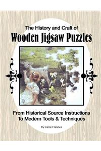 History and Craft of Wooden Jigsaw Puzzles