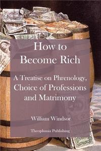 How to Become Rich