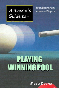 Rookie's Guide to Playing Winning Pool