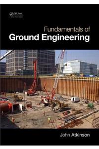 Fundamentals of Ground Engineering