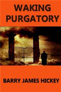 Waking Purgatory