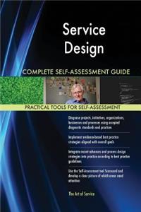 Service Design Complete Self-Assessment Guide