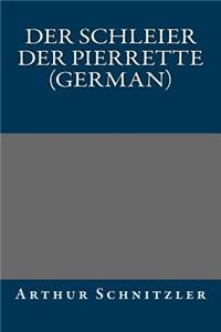 Der Schleier Der Pierrette (German)