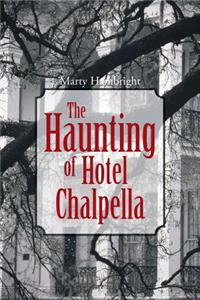 Haunting of Hotel Chalpella