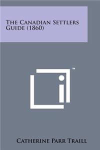 Canadian Settlers Guide (1860)