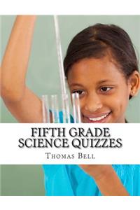 Fifth Grade Science Quizzes