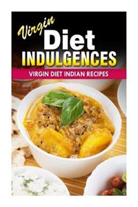 Virgin Diet Indian Recipes