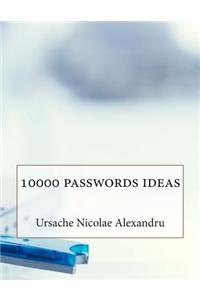 10000 passwords ideas