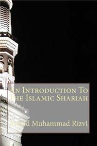 An Introduction To The Islamic Shariah