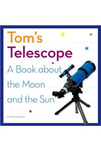 Tom's Telescope