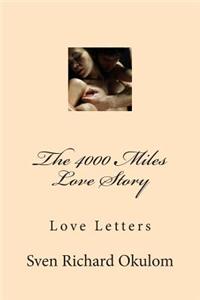 The 4000 Miles Love Story: Love Letters