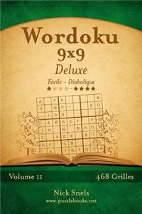 Wordoku 9x9 Deluxe - Facile à Diabolique - Volume 11 - 468 Grilles