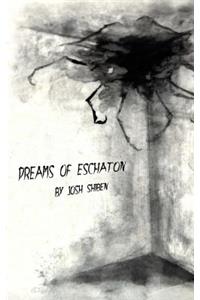 Dreams of Eschaton