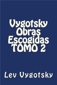 Vygotsky Obras Escogidas TOMO 2