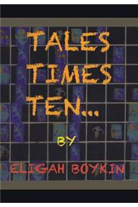 Tales Times Ten