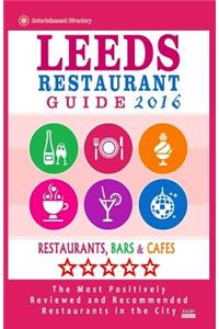 Leeds Restaurant Guide 2016
