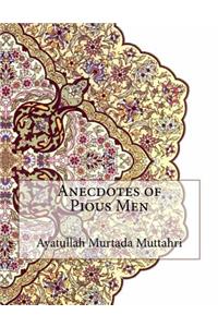 Anecdotes of Pious Men