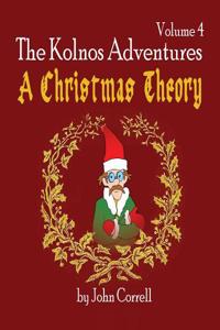 The Kolnos Adventures Volume 4: A Christmas Theory