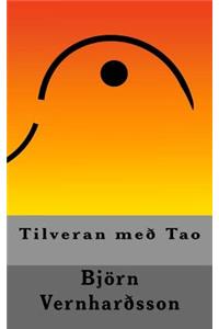 Tilveran MeÃ° Tao