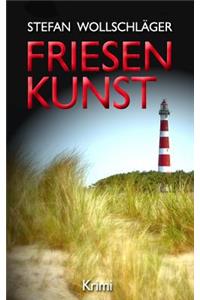 Friesenkunst: Ostfriesen-Krimi
