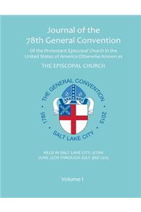 Journal of the 78th General Convention of The Episcopal Church - Volume I