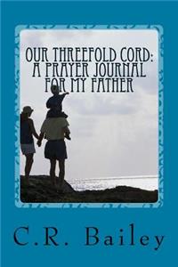 Our Threefold Cord