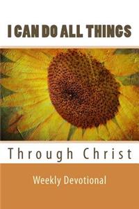 I Can Do All Things Through Christ