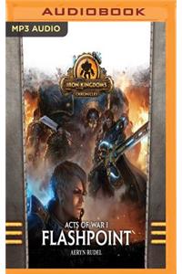 Acts of War, Volume 1: Flashpoint