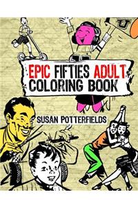 Epic Fifties Adult Coloring Book