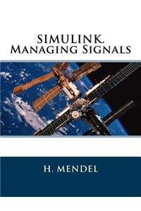 Simulink. Managing Signals