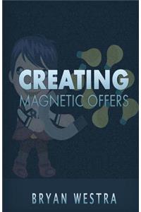 Creating Magnetic Offers