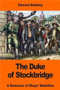 Duke of Stockbridge