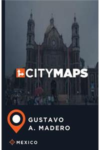 City Maps Gustavo A. Madero Mexico