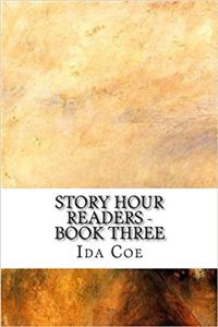 Story Hour Readers - Book Three