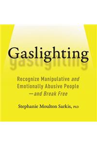 Gaslighting Lib/E
