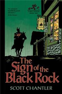 Three Thieves Bk 2: Sign of the Black Rock