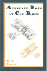 Airplane Boys at Cap Rock