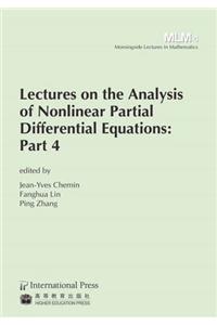 Lectures on the Analysis of Nonlinear Partial Differential Equations