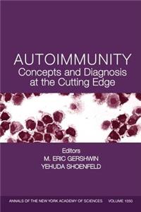 Autoimmunity: Concepts and Diagnosis at the Cutting Edge