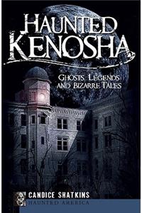 Haunted Kenosha