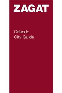 Zagat: Orlando City Guide