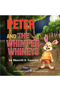 Peter and the Whimper-Whineys