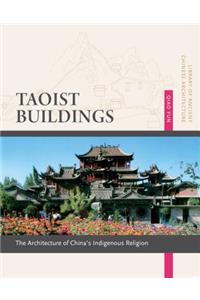 Taoist Buildings: The Architecture of China's Indigenous Religion