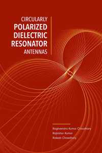 Circularly Polarized Dielectric Resonator Antennas