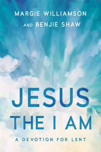 Jesus, the I Am