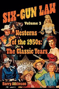 SIX-GUN LAW Westerns of the 1950s