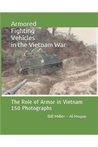 Armored Fighting Vehicles in the Vietnam War